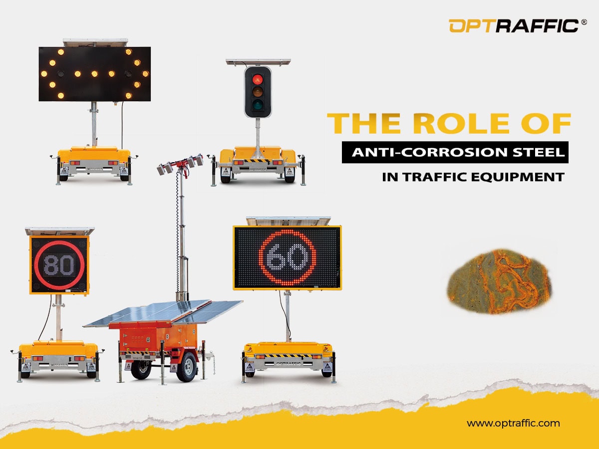 The Role of Anti-corrosion Steel in Traffic Equipment