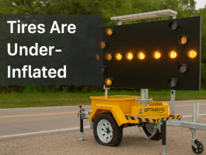 What Happens if Arrow Board Trailer Tires Are Under-Inflated?